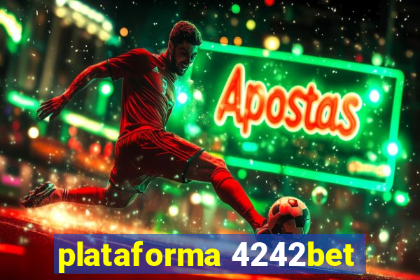 plataforma 4242bet